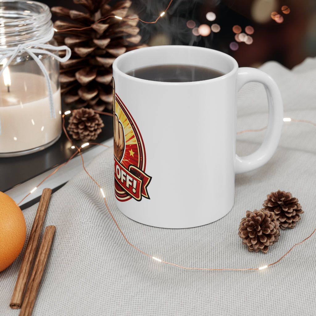 Fuck off offensive mug