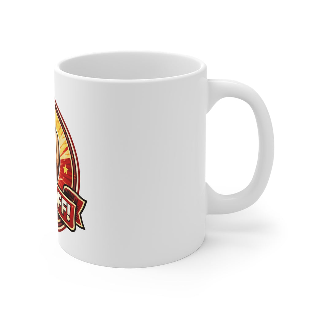 Fuck off offensive mug